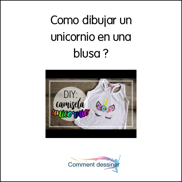 Como dibujar un unicornio en una blusa